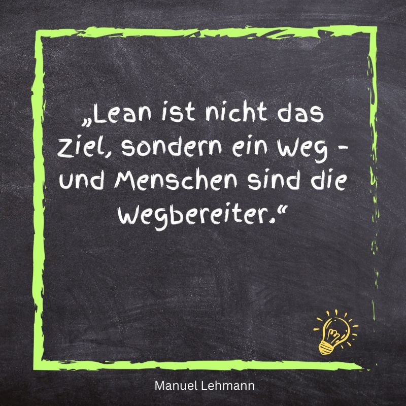 Abbildung zum Beitrag: Lean ist nicht das Ziel, sondern der Weg!
